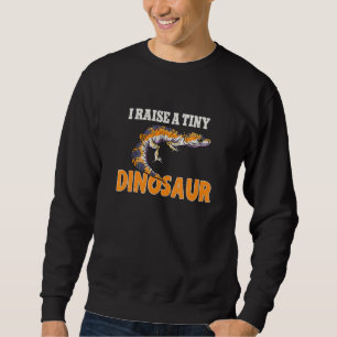 I Raise Tiny Dinosaurs Humour Leopard Gecko Sweatshirt
