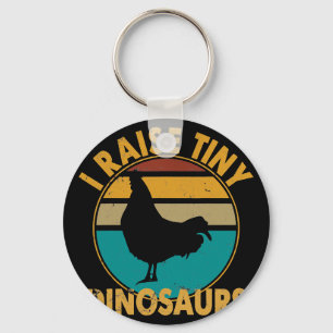 I Raise Tiny Dinosaurs Shirt Chicken I Raise Tiny  Keychain