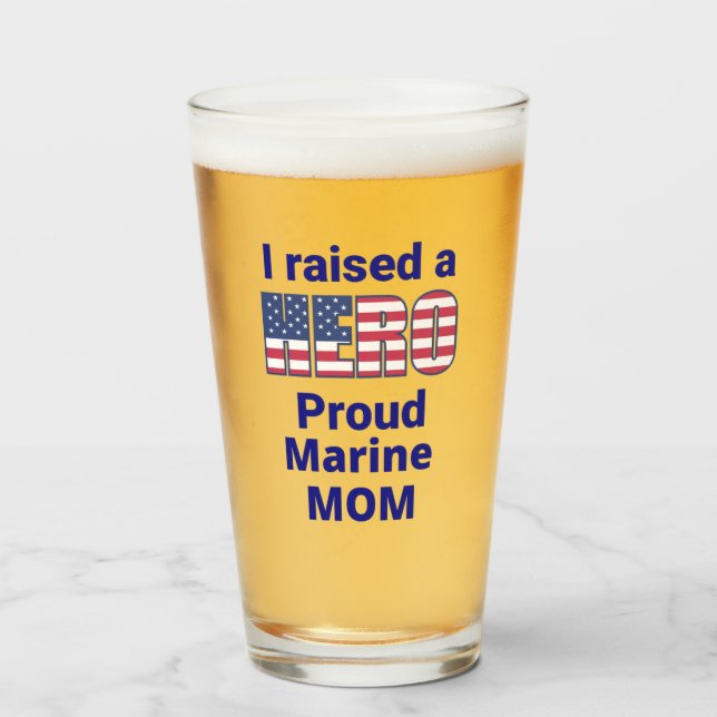 "I raised a HERO, Proud Marine Mom Glass (Front Filled)