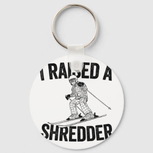 I raised a shredder funny skiing keychain
