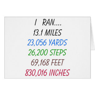 I Ran 13.1 Miles