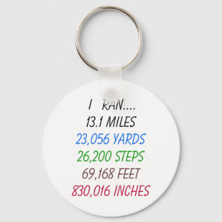 I Ran 13.1 Miles Keychain