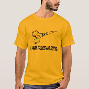 i ran with scissors and survived T-Shirt