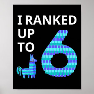 I Ranked Up To 6 Birthday Video Game Llama Piñata Poster