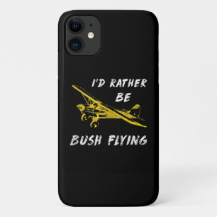 I Rather Be Bush Flying Pilot Lover Costume Gift iPhone 11 Case