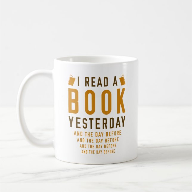 I Read A Book Yesterday Coffee Mug (Left)