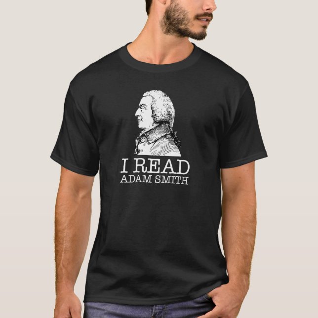 I read Adam Smith libertarian T-Shirt (Front)