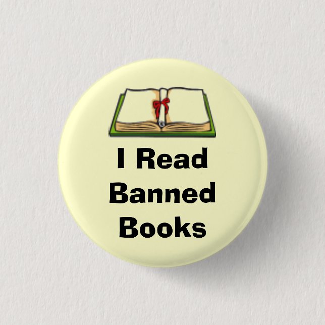 I Read Banned Books 1 Inch Round Button (Front)