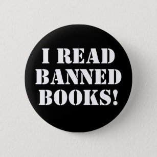 I Read Banned Books! 2 Inch Round Button