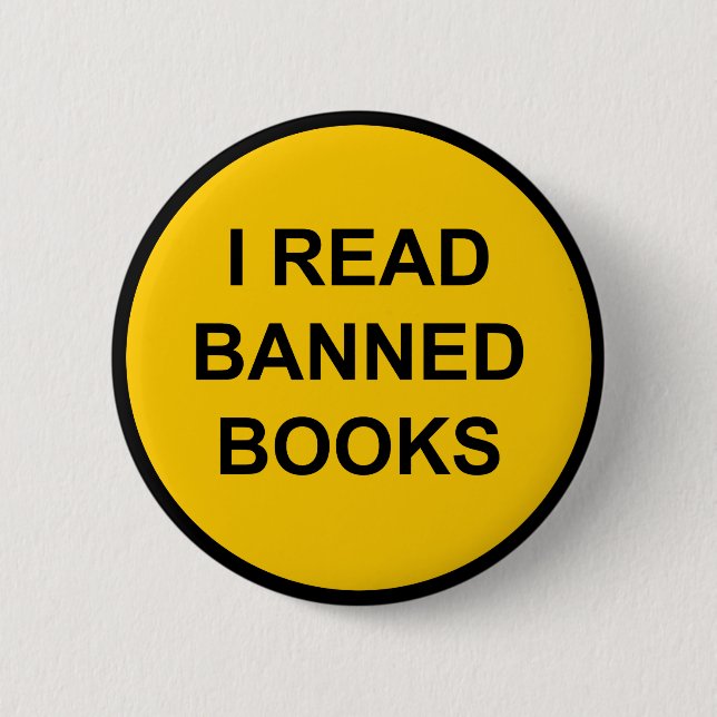 I Read Banned Books 2 Inch Round Button (Front)