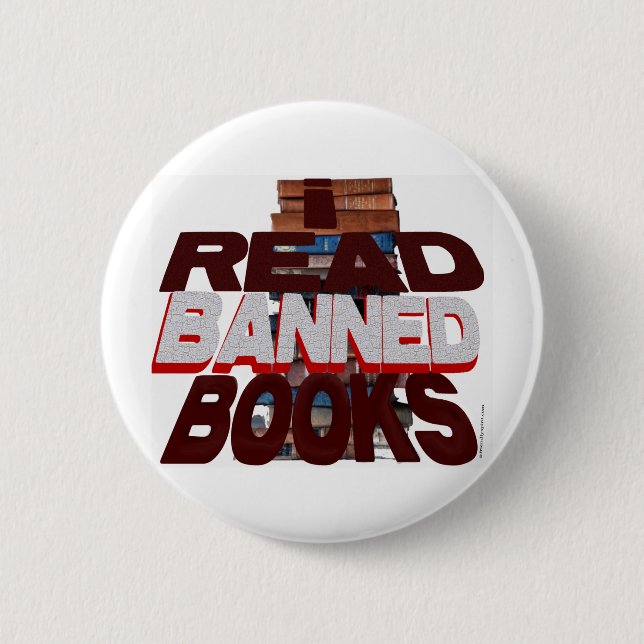 I READ BANNED BOOKS 2 INCH ROUND BUTTON (Front)