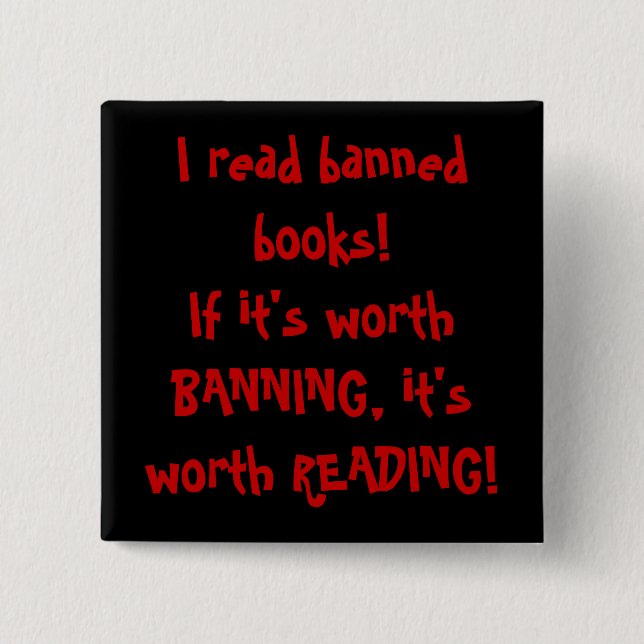I read banned books! 2 inch square button (Front)