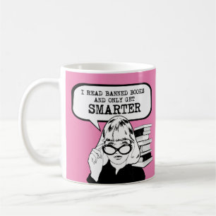 I read banned books and only get smarter coffee mug