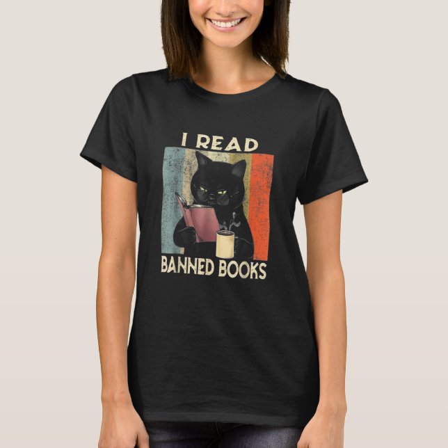 I Read Banned Books Black Cat Reader Bookworm Wome T-Shirt (Front)