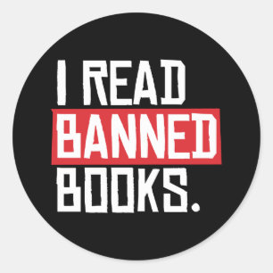 I Read Banned Books Classic Round Sticker