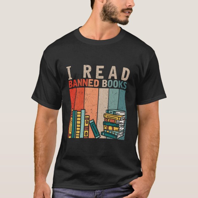 I Read Banned Books Reader Bookworm T-Shirt (Front)