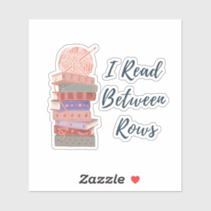 I Read Between Rows Crochet Knitting Book Lover