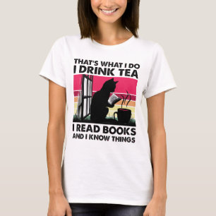 I read books and I know things T-Shirt