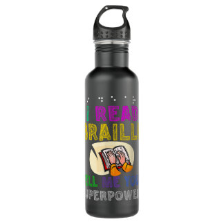 I Read Braille Visually Impaired Awareness  710 Ml Water Bottle