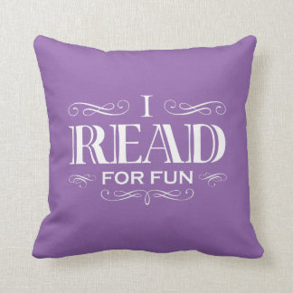 I Read For Fun Throw Pillow