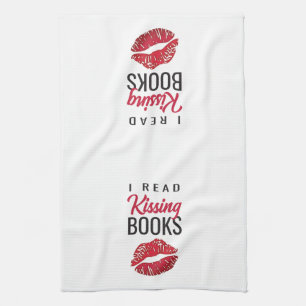 I Read Kissing Books Kitchen Towel