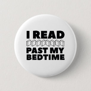 I Read Past My Bedtime 2 Inch Round Button