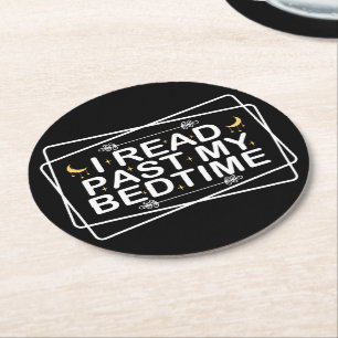I Read Past My Bedtime Bookworm Raeder Book nerd Round Paper Coaster