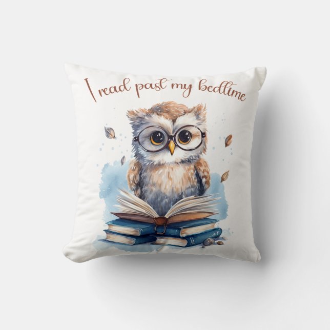 I read past my bedtime  throw pillow (Front)