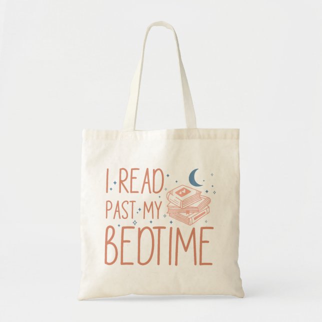 I Read Past My Bedtime Tote Bag (Front)