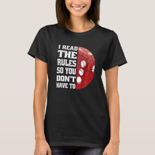 I Read The Rules So You Don't Have To Board Games T-Shirt