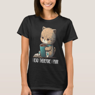 I read therefore I purr cute Book Book Nerd Libra T-Shirt