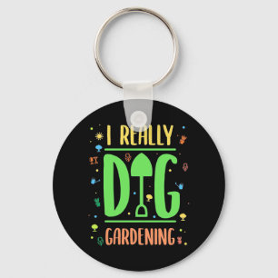 I Really Dig Gardening Keychain