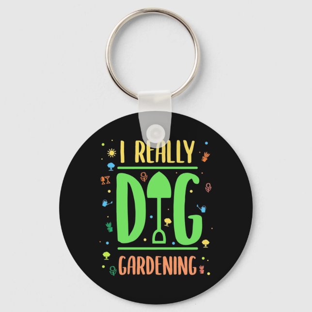 I Really Dig Gardening Keychain (Front)