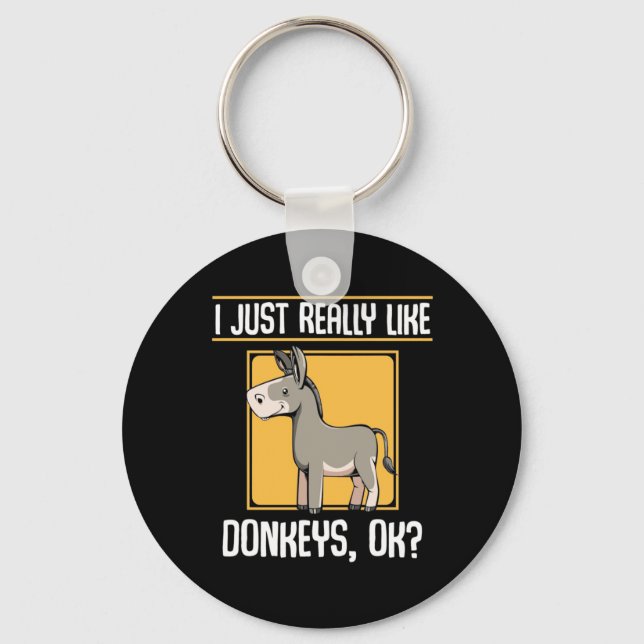 I Really Like Donkeys Keychain (Front)