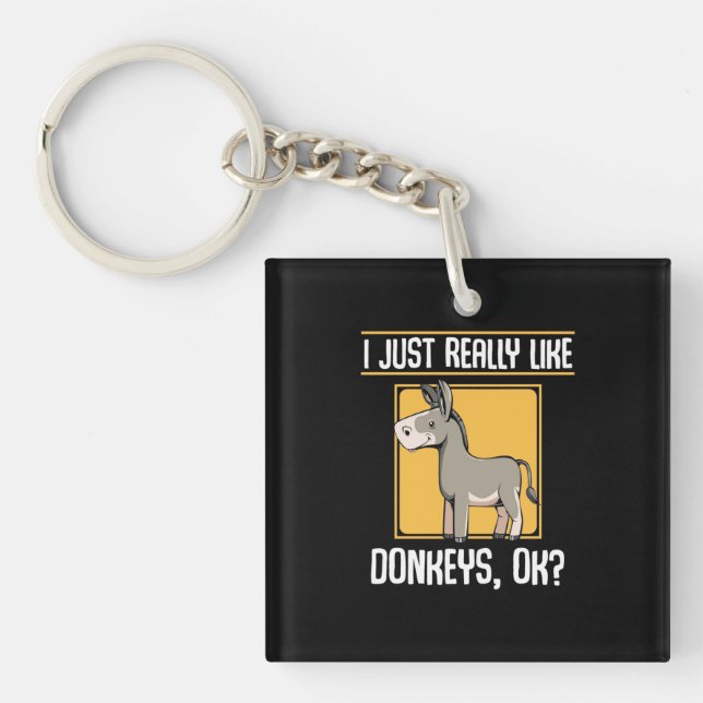 I Really Like Donkeys Keychain (Front)