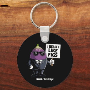 I Really Like Figs Funny Fig Character Artwork Keychain