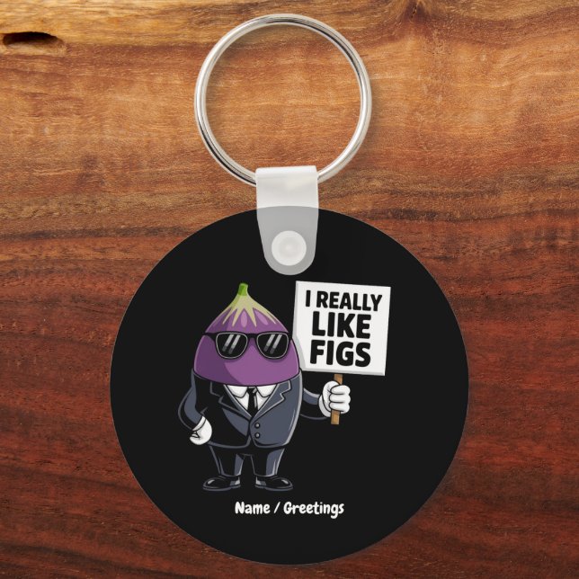 I Really Like Figs Funny Fig Character Artwork Keychain (Front)