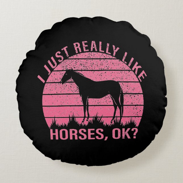 I Really Like Horses in Rose Pink  Round Pillow (Front)