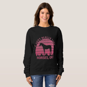 I Really Like Horses in Rose Pink Sweatshirt