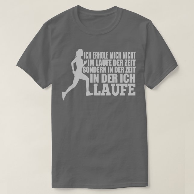 I recover in the time I run T-Shirt (Design Front)