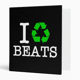 I Recycle Beats Binder