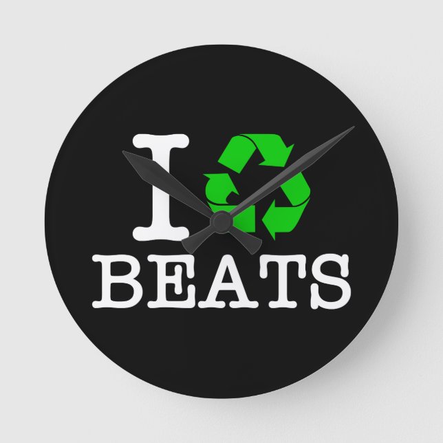 I Recycle Beats Round Clock (Front)
