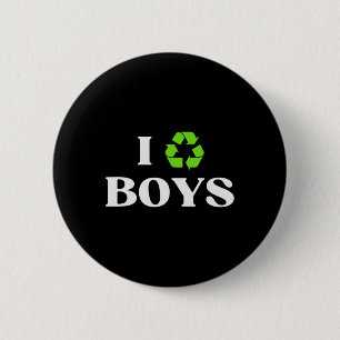 I Recycle Boys Sarcastic Earth Day Y Environmental 2 Inch Round Button