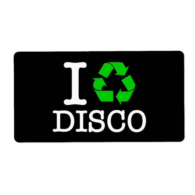 I Recycle Disco (Front)