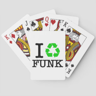 I Recycle Funk Playing Cards