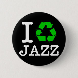 I Recycle Jazz 2 Inch Round Button