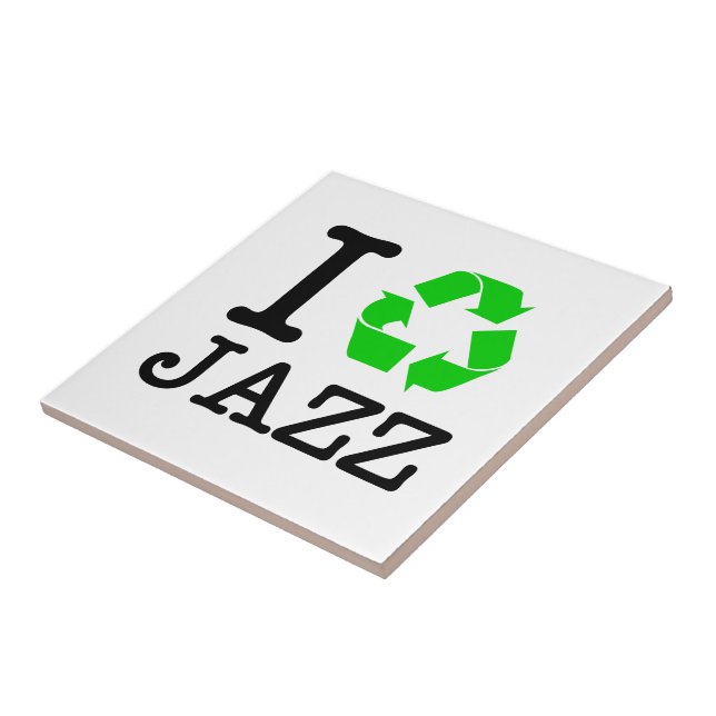 I Recycle Jazz Tile (Side)