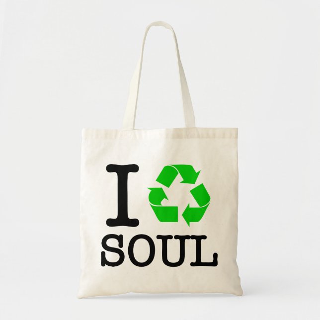 I Recycle Soul Tote Bag (Front)