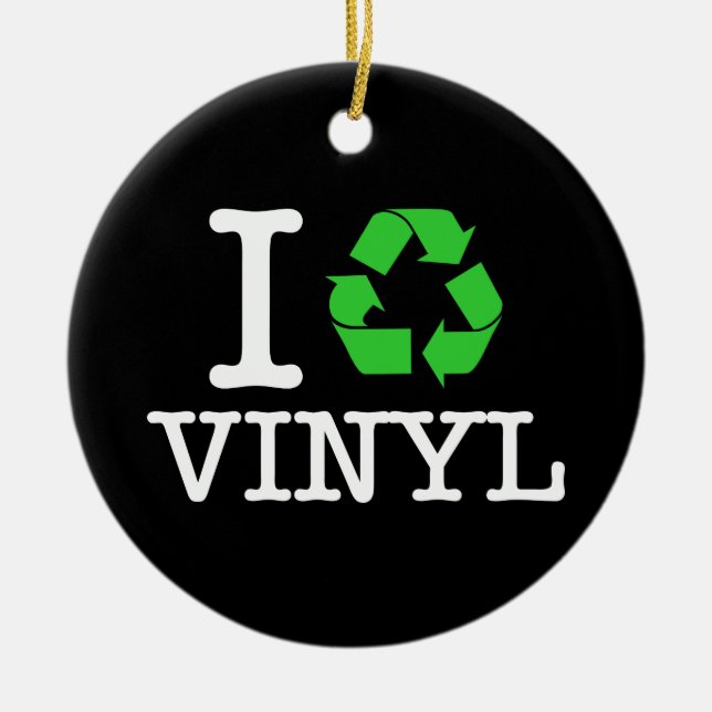 I Recycle Vinyl Ceramic Ornament (Front)