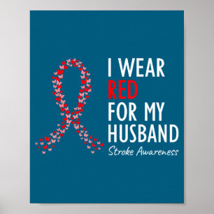 I Red Husband Stroke Awareness Survivor Poster